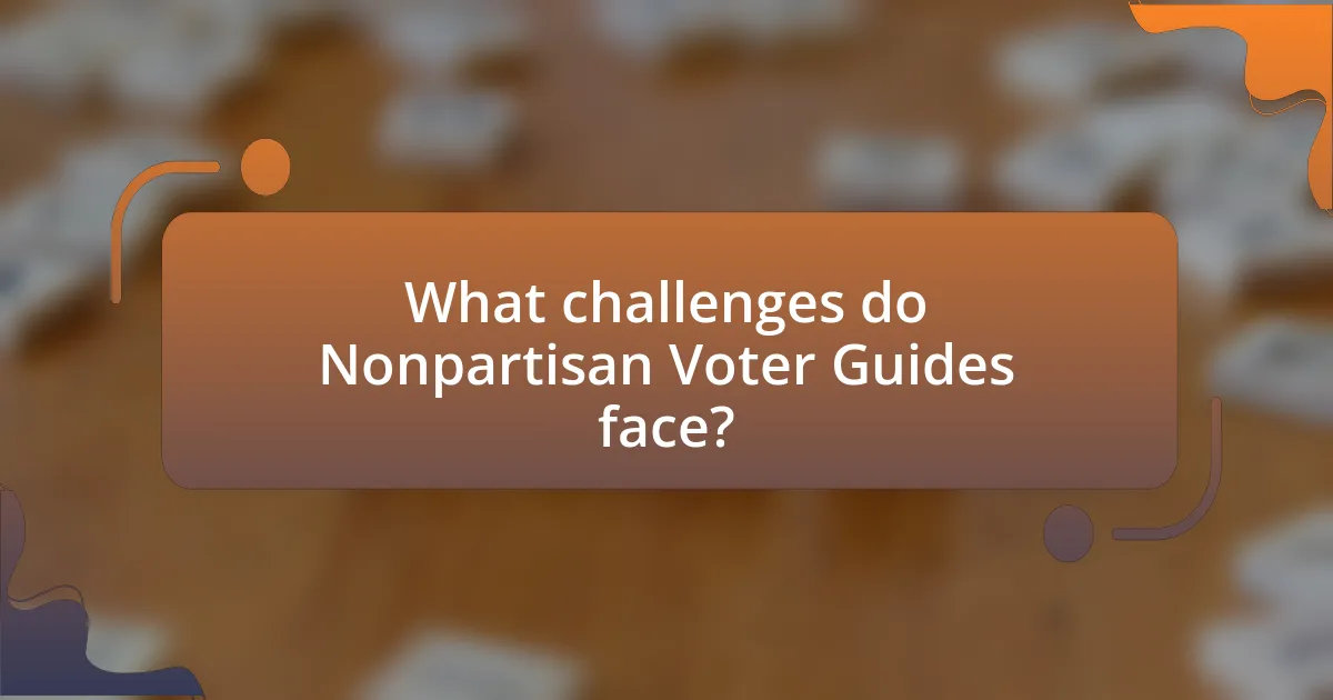 What challenges do Nonpartisan Voter Guides face?